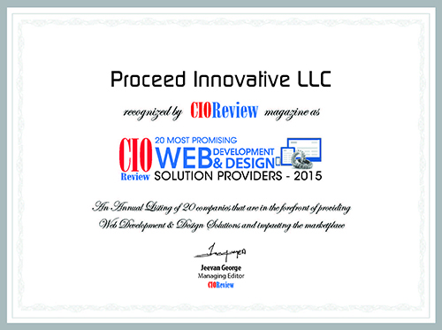 Proceed Innovative was Recently Named to CIOReview Magazine’s List of the 20 Most Promising Web Development and Design Solution Providers in 2015