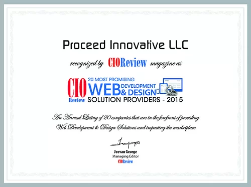Proceed Innovative was Recently Named to CIOReview Magazine’s List of the 20 Most Promising Web Development and Design Solution Providers in 2015