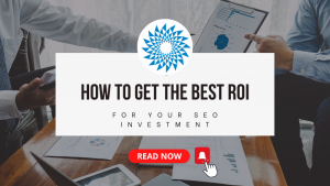 Get the Best ROI for Your SEO Investment