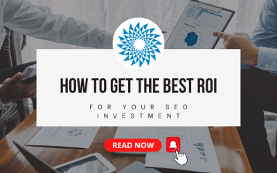 How to Get the Best ROI for Your SEO Investment