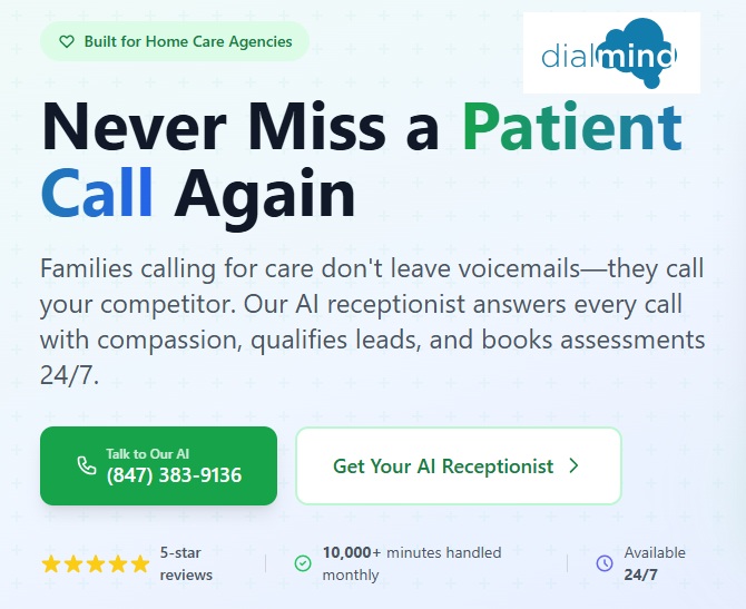 How Dialmind Can Help Your Home Care Agency How Dialmind Can Help Your Home Care Agency
